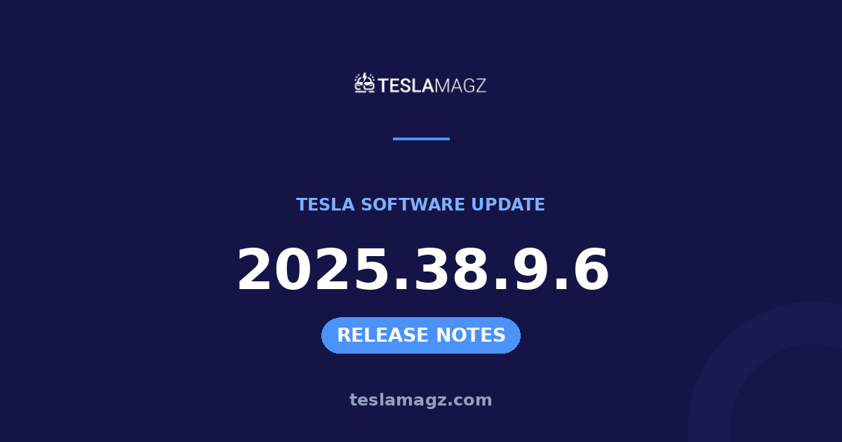 Tesla 2025.38.9.6 software update