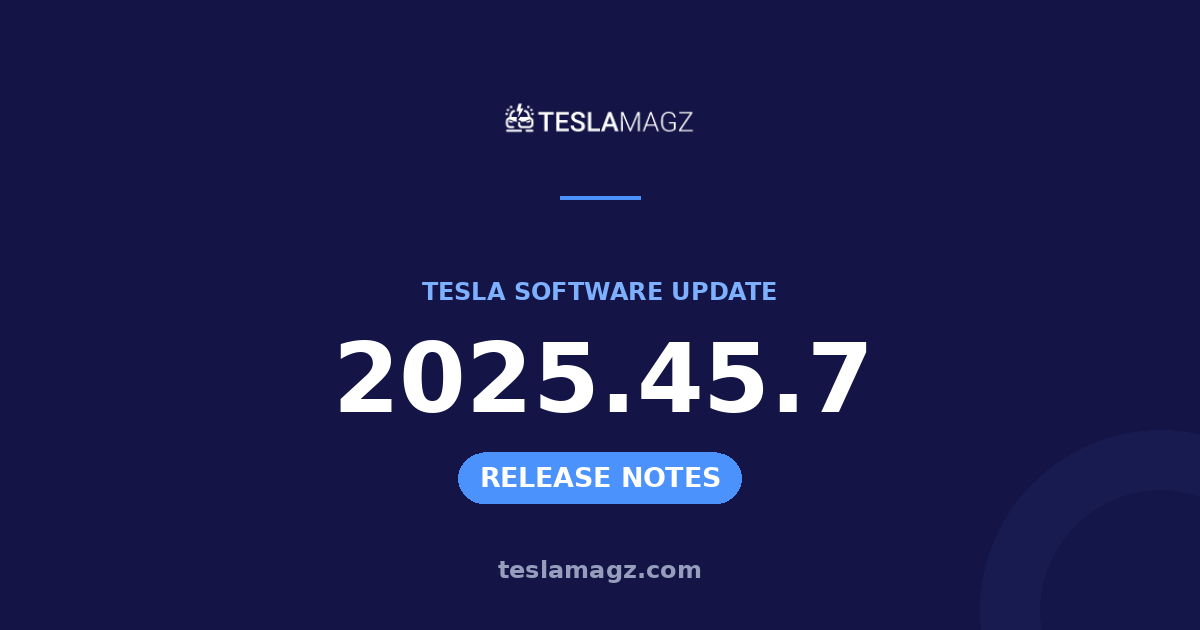 Tesla 2025.45.7 software update