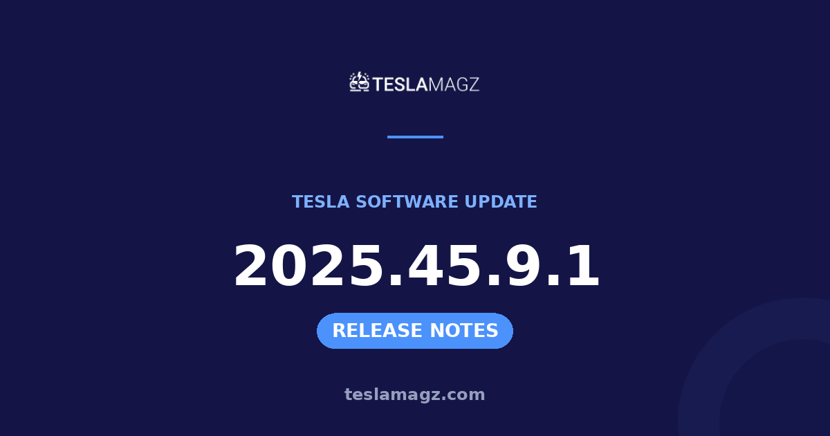 Tesla 2025.45.9.1 software update