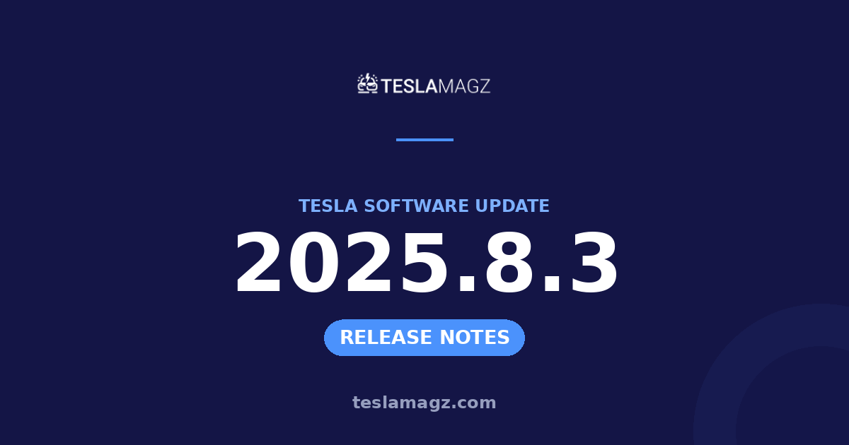 Tesla 2025.8.3 software update