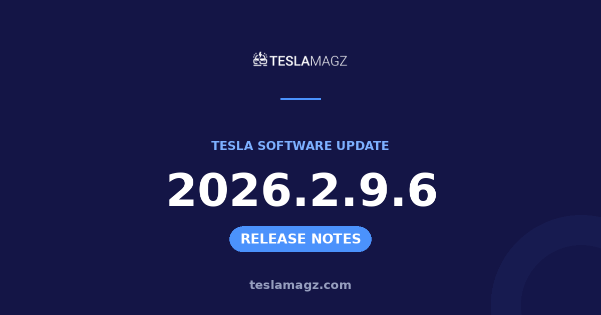 Tesla 2026.2.9.6 software update