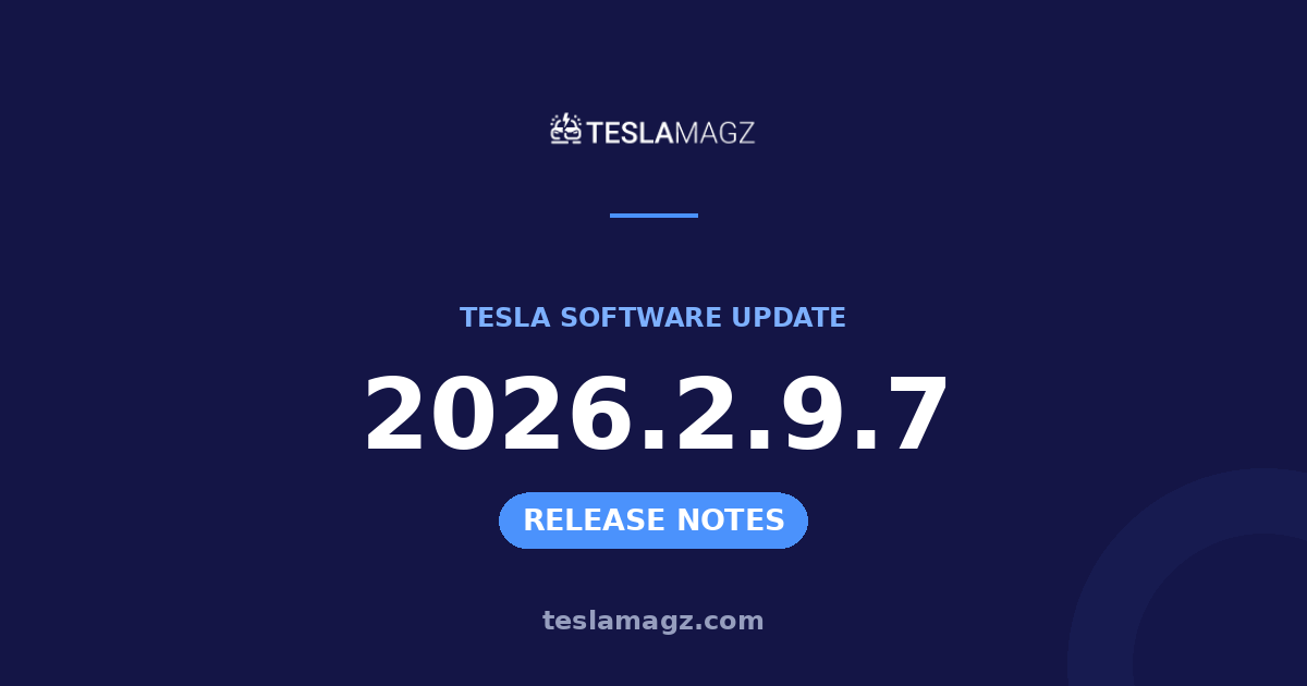 Tesla 2026.2.9.7 software update