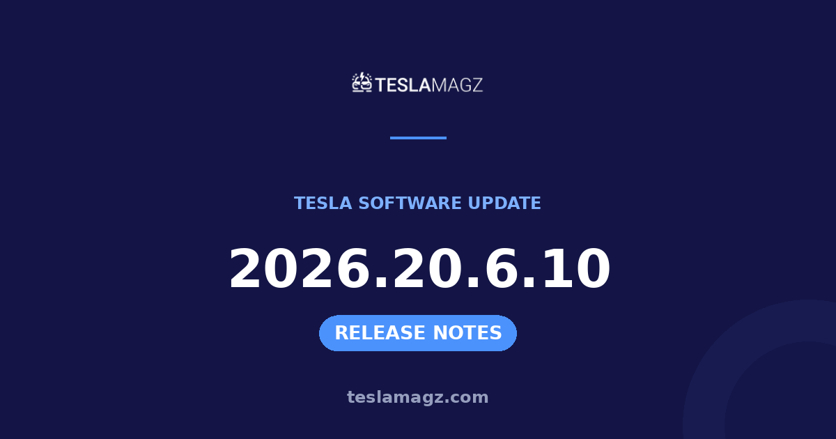 Tesla 2026.20.6.10 software update