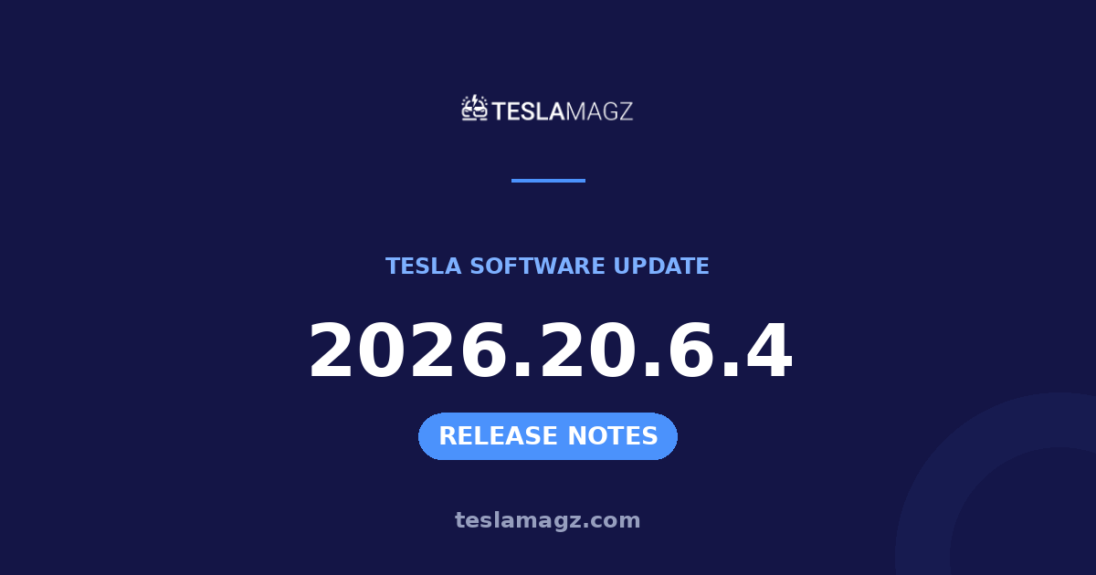 Tesla 2026.20.6.4 software update