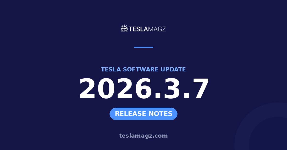 Tesla 2026.3.7 software update