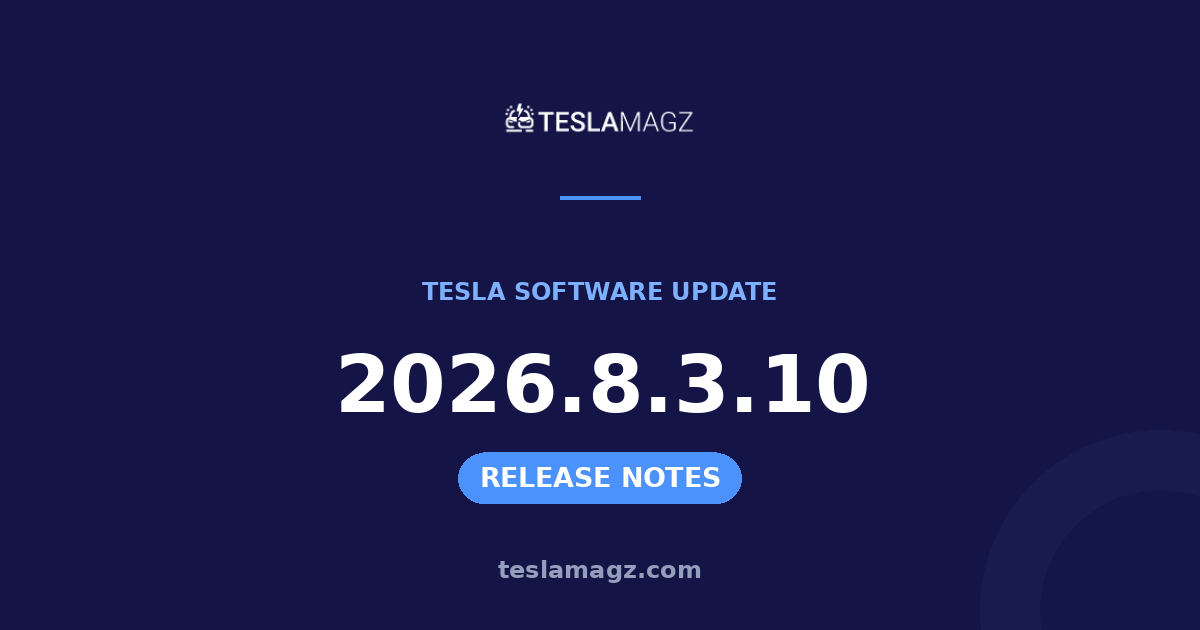 Tesla 2026.8.3.10 software update