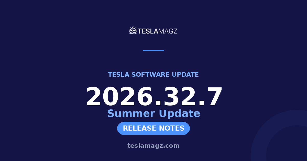 Tesla 2026.32.7 software update